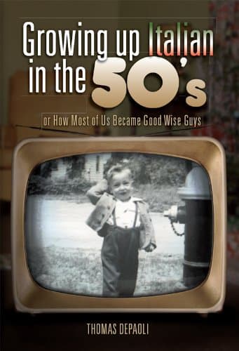 Growing Up Italian in the 50s book cover